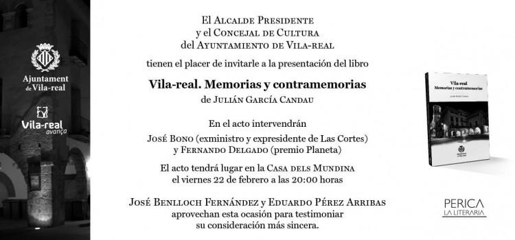 El periodista i escriptor local Julián García Candau presenta aquesta vesprada ‘Vila-real. Memorias y contramemorias’