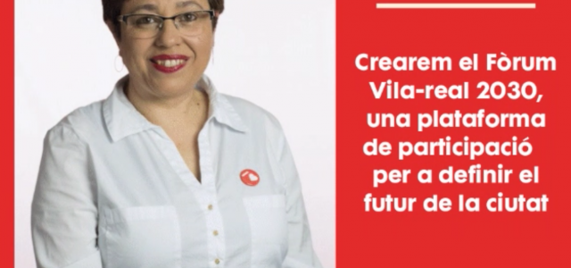 El PSOE crearà el Fòrum Vila-real 2030, una plataforma de participació per a crear l’estratègia en aliança amb la societat