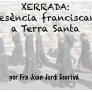 La parròquia dels Franciscans de Vila-real acull una xarrada sobre Terra Santa el 6 de març 