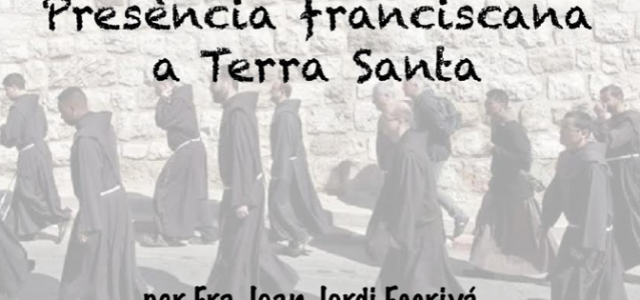 La parròquia dels Franciscans de Vila-real acull una xarrada sobre Terra Santa el 6 de març 