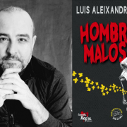 Luis Aleixandre presenta ‘Hombres Malos’, una història ubicada a Vila-real