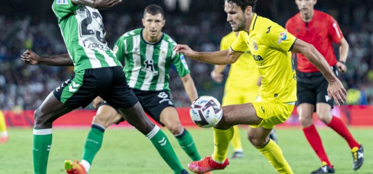 Villarreal – Real Betis partit per a arrancar la temporada 2023-24 en Primera Divisió