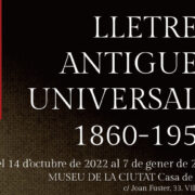 Aquest dijous s’inaugura l’exposició  ‘Lletres antigues universals 1860-1950’