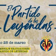 El Villarreal avança l’horari de començament de ‘El Partido de las Leyendas’