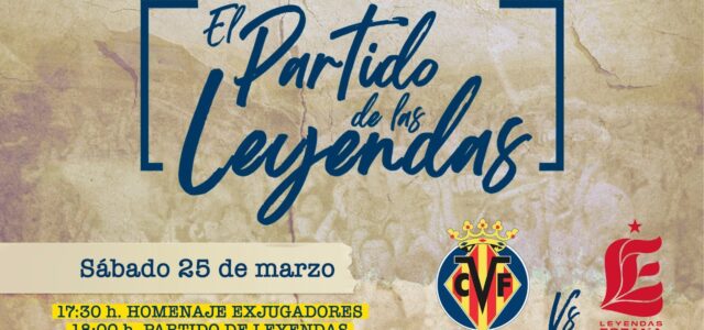 El Villarreal avança l’horari de començament de ‘El Partido de las Leyendas’