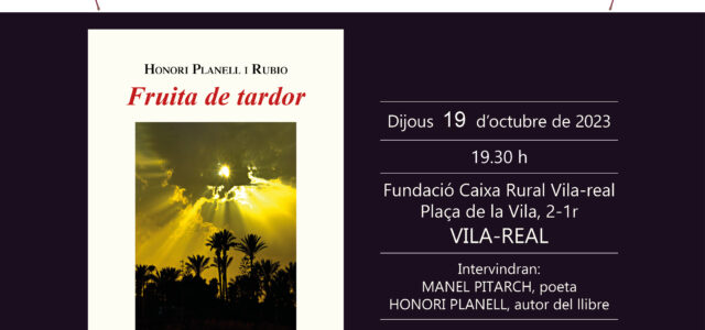 Honori Planell presenta el llibre “Fruita de tardor” aquest dimecres a Vila-real