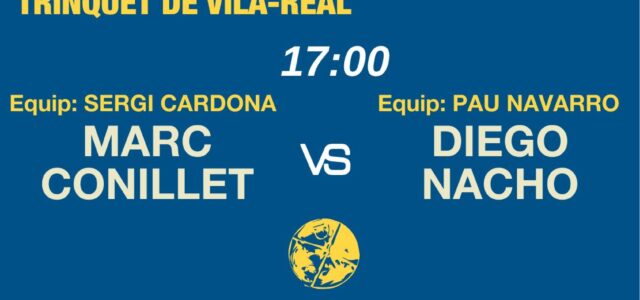 La pilota torna al trinquet de Vila-real amb les semifinals del Trofeu Villarreal CF