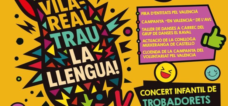Vila-real trau la llengua per celebrar el valencià amb música, danses i cultura