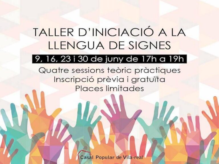 El Casal Popular de Vila-real prepara un taller d'iniciació a la llengua de signes