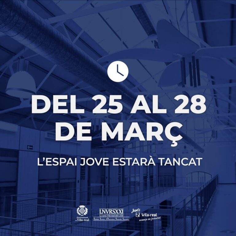 L’Espai Jove de Vila-real tancarà del 25 al 28 de març