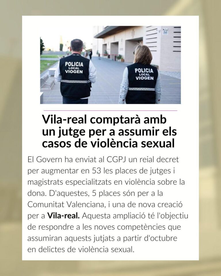Vila-real comptarà amb una nova plaça judicial per reforçar la lluita contra la violència de gènere