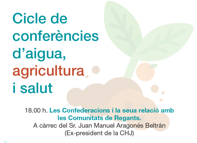 Ponències a la seu de la Comunitat de Regants dins del cicle de Conferències d’Aigua, Agricultura i Salut