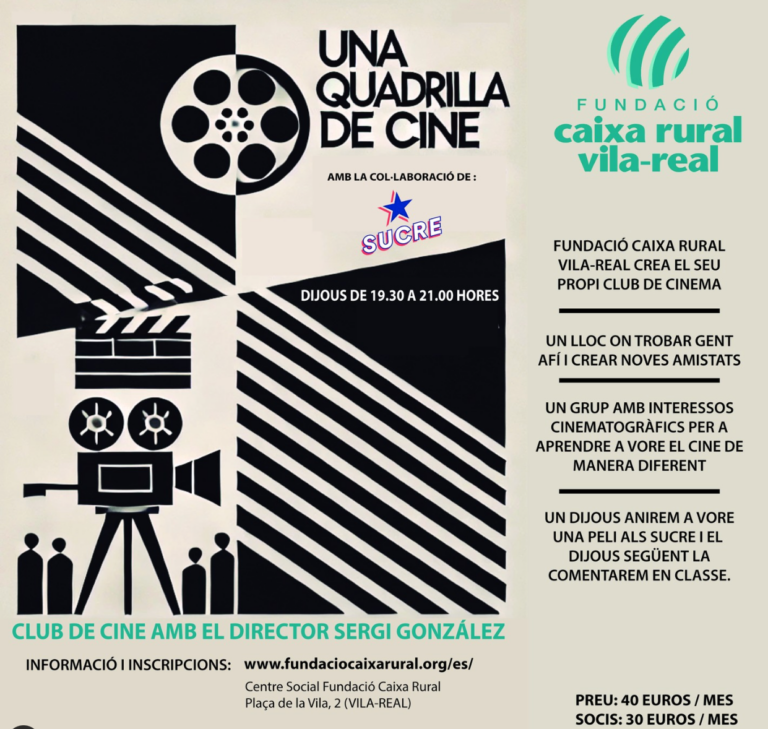 Naix 'Una quadrilla de cine', el nou club cinematogràfic de la Fundació Caixa Rural Vila-real