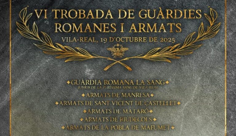 Vila-real acull la VI Trobada de Guàrdies Romanes i Armats amb participants d’arreu de Catalunya