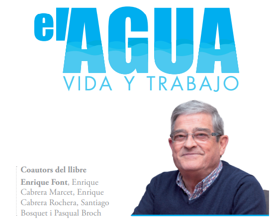 Homenatge in memoriam a Enrique Font amb el llibre ‘L’aigua, vida i treball’