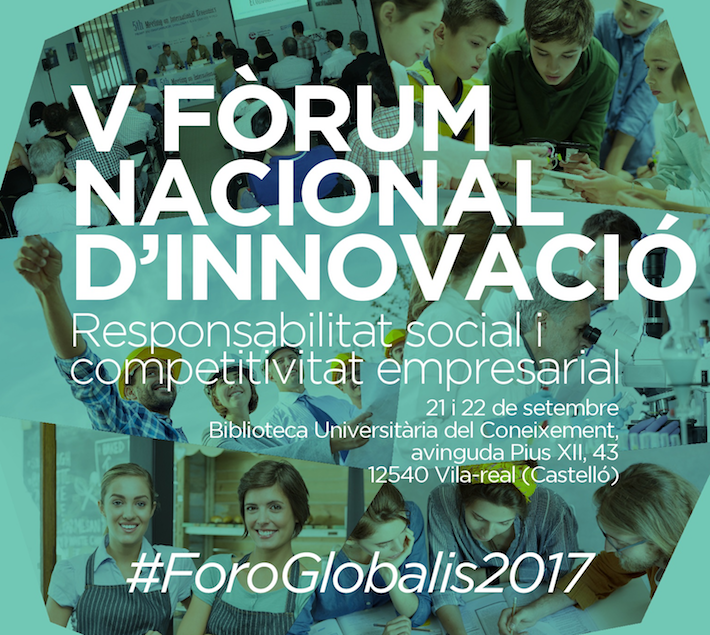 Fundació Globalis dedicarà el V Fòrum d'Innovació a la Responsabilitat Social i Competitiviteit Empresarial