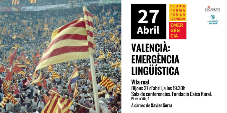 Vila-real acull la xarrada ‘Valencià: emergència lingüística’ el proper dijous 27 d’abril